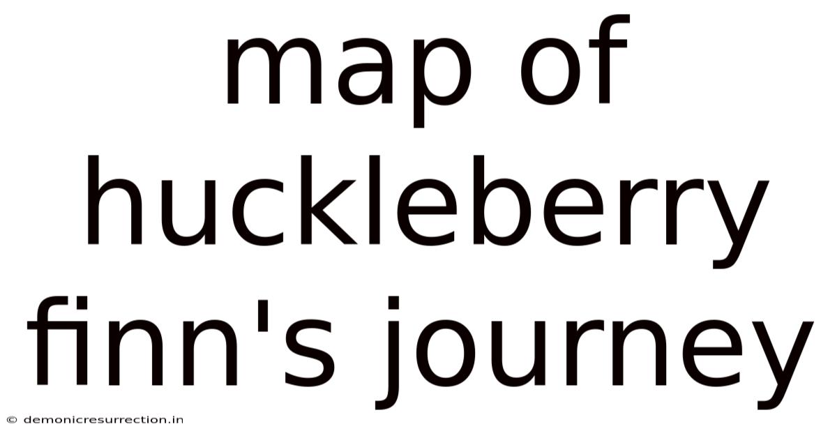 Map Of Huckleberry Finn's Journey