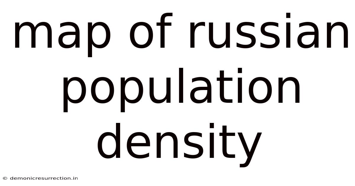 Map Of Russian Population Density