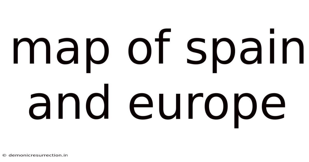 Map Of Spain And Europe