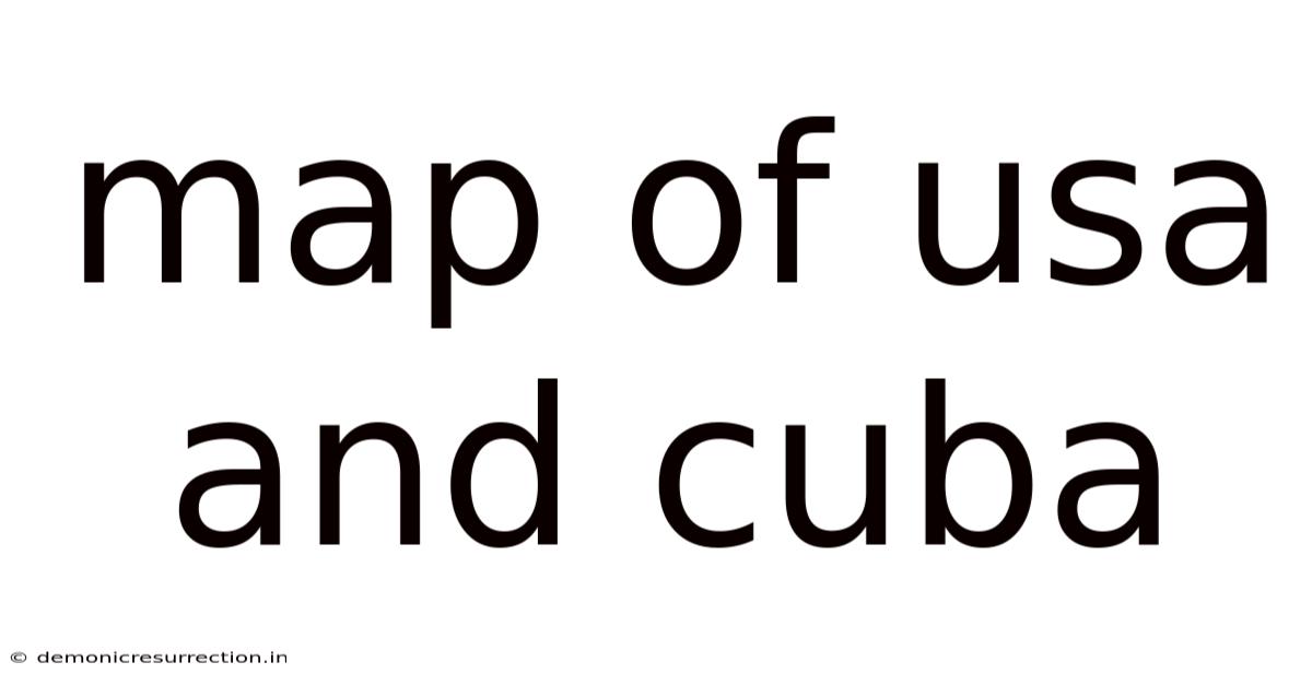 Map Of Usa And Cuba