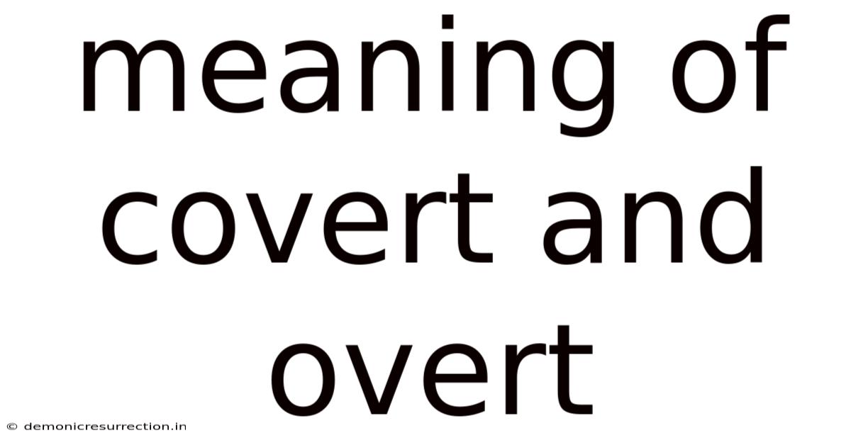 Meaning Of Covert And Overt