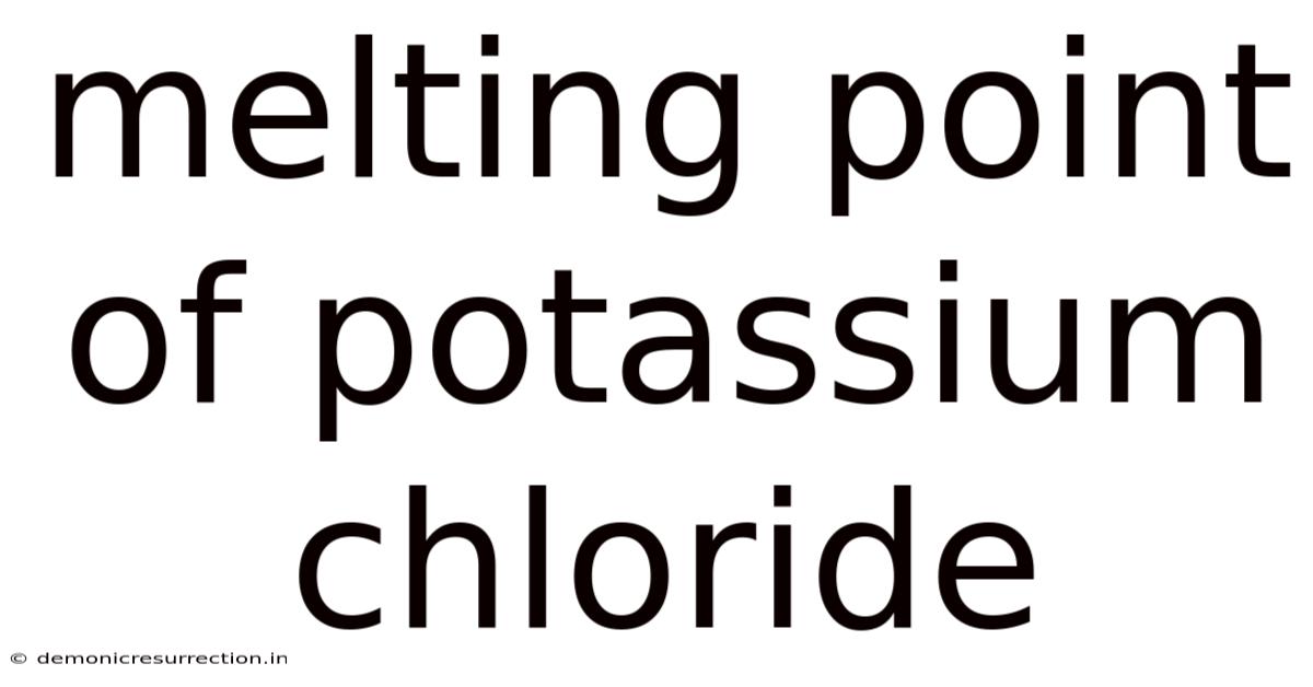 Melting Point Of Potassium Chloride