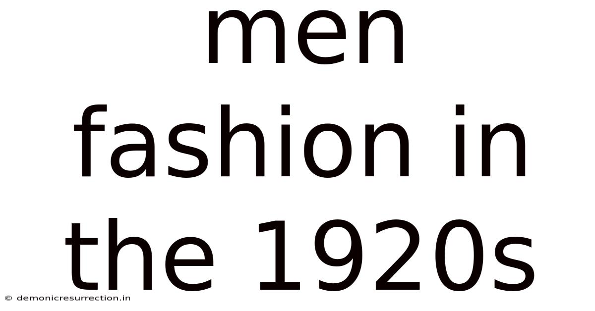 Men Fashion In The 1920s