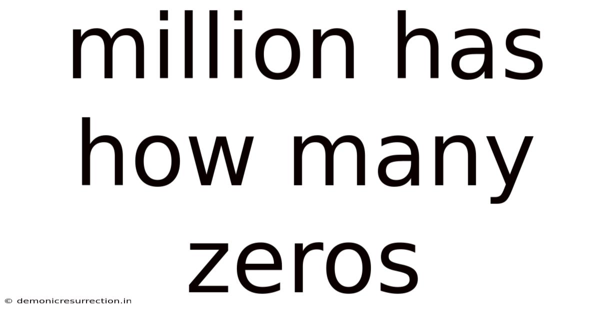 Million Has How Many Zeros