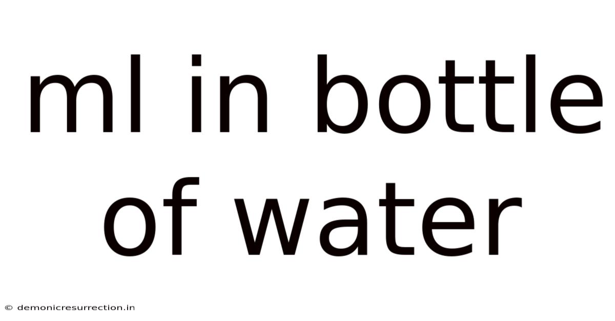 Ml In Bottle Of Water