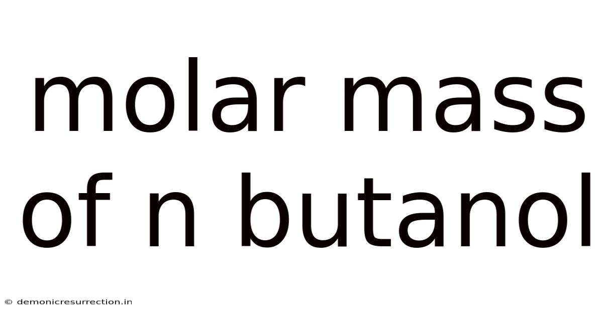 Molar Mass Of N Butanol