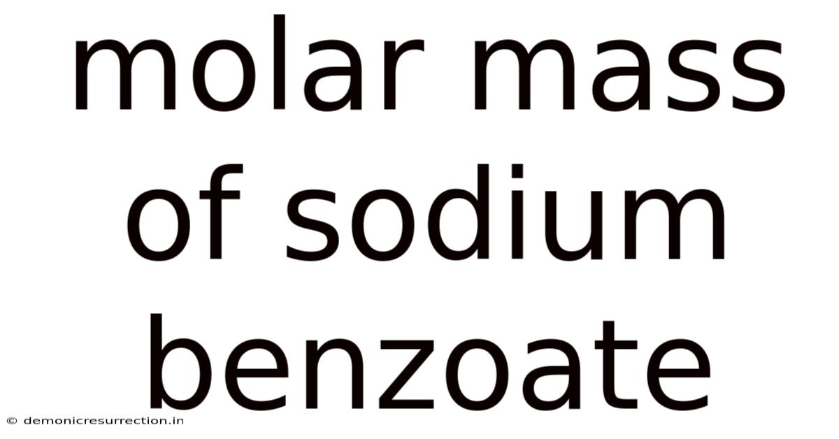 Molar Mass Of Sodium Benzoate