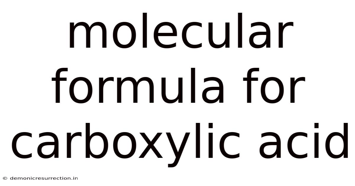 Molecular Formula For Carboxylic Acid