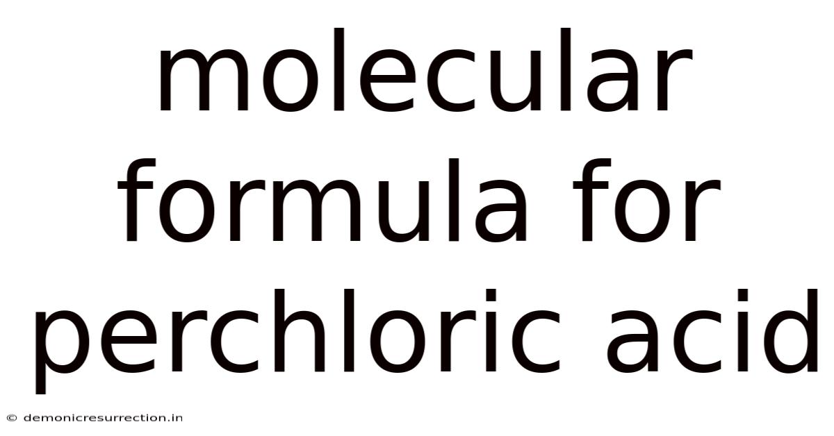 Molecular Formula For Perchloric Acid