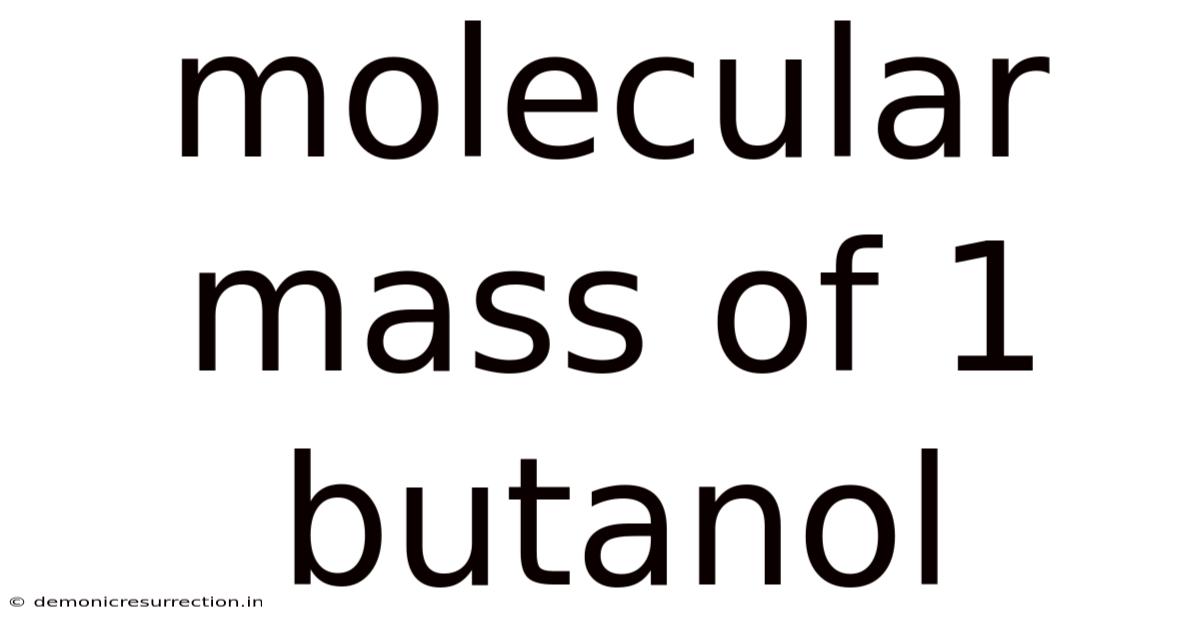 Molecular Mass Of 1 Butanol