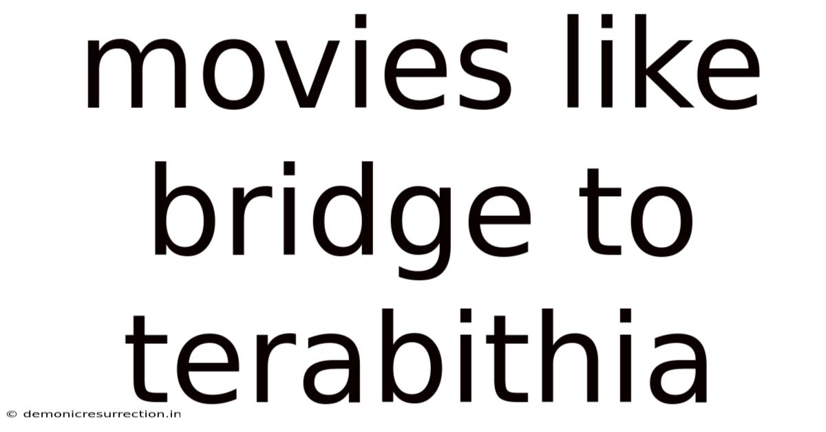 Movies Like Bridge To Terabithia