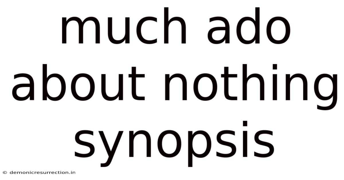 Much Ado About Nothing Synopsis