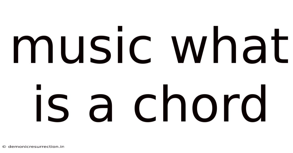 Music What Is A Chord