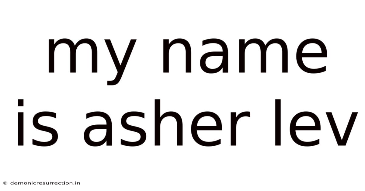 My Name Is Asher Lev