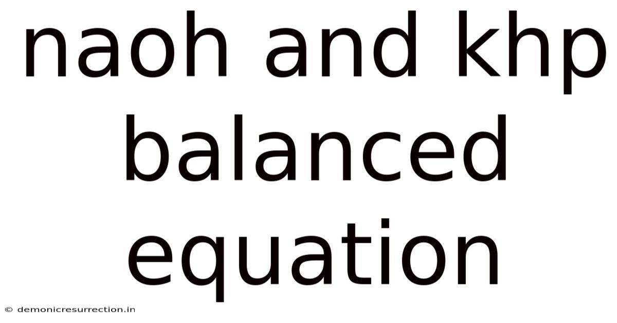 Naoh And Khp Balanced Equation
