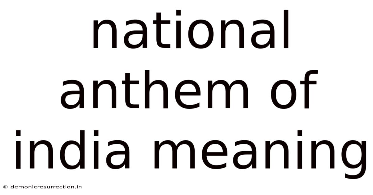 National Anthem Of India Meaning