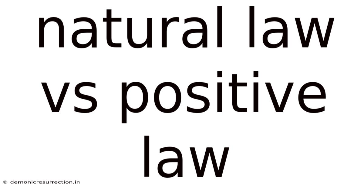 Natural Law Vs Positive Law