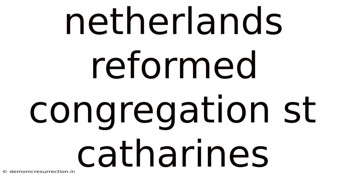 Netherlands Reformed Congregation St Catharines