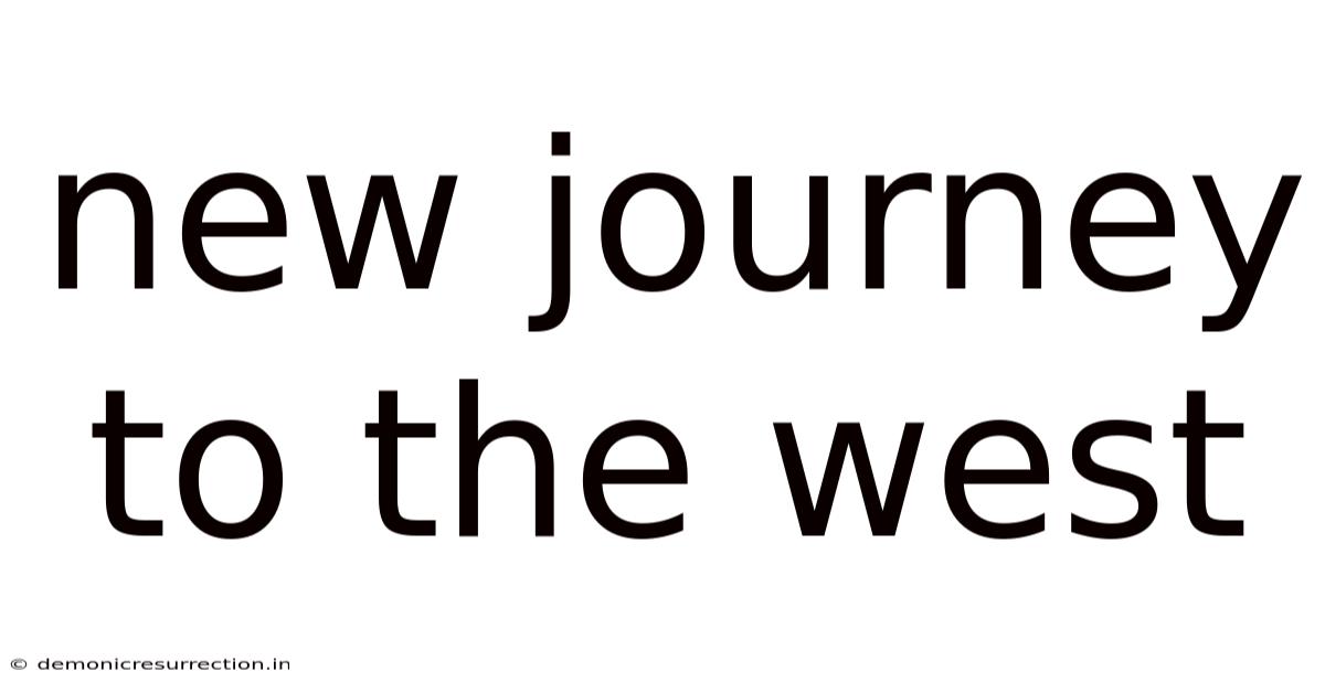 New Journey To The West