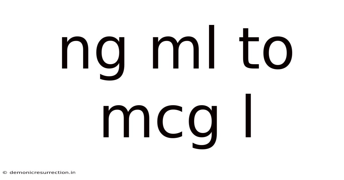 Ng Ml To Mcg L