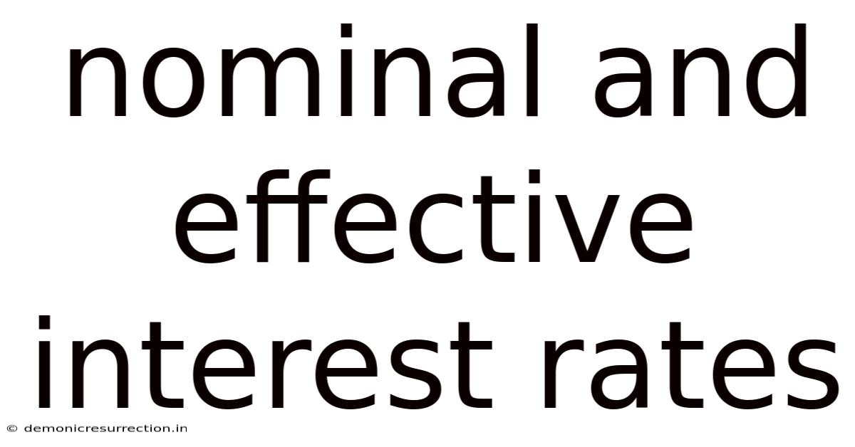 Nominal And Effective Interest Rates