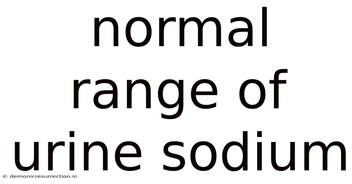 Normal Range Of Urine Sodium
