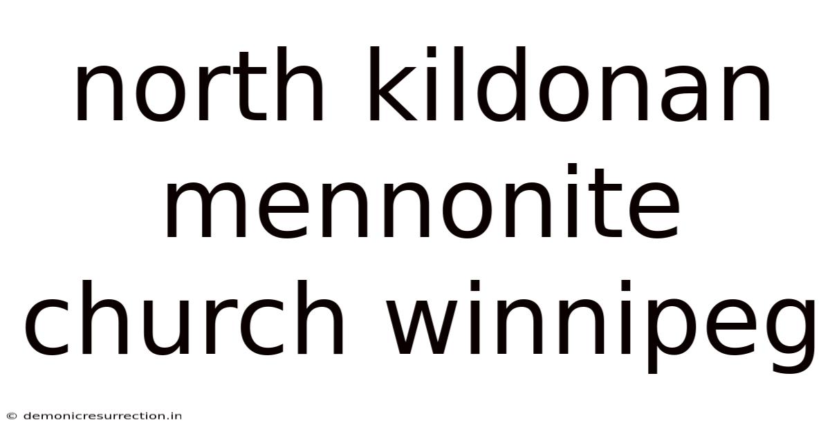 North Kildonan Mennonite Church Winnipeg