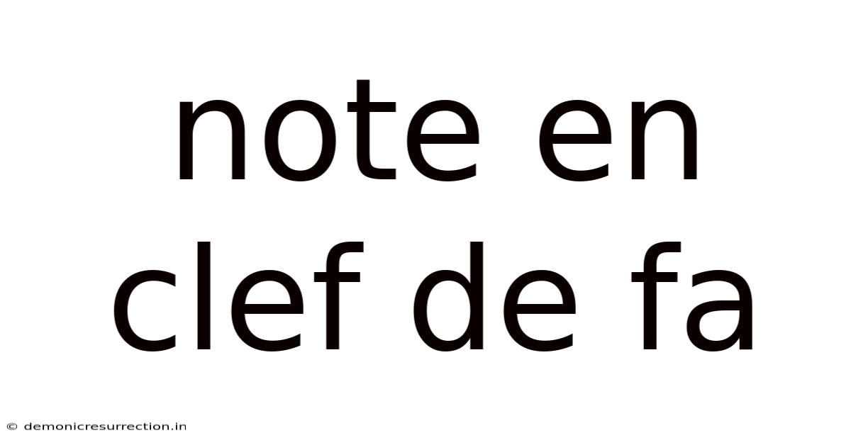 Note En Clef De Fa