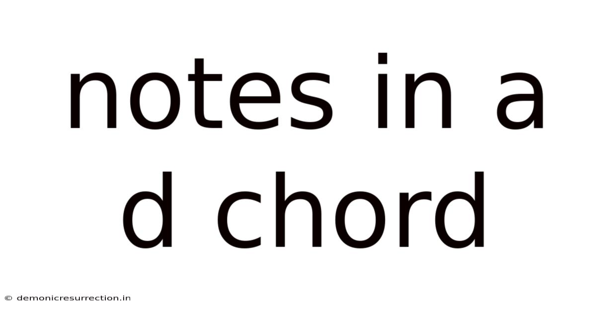 Notes In A D Chord