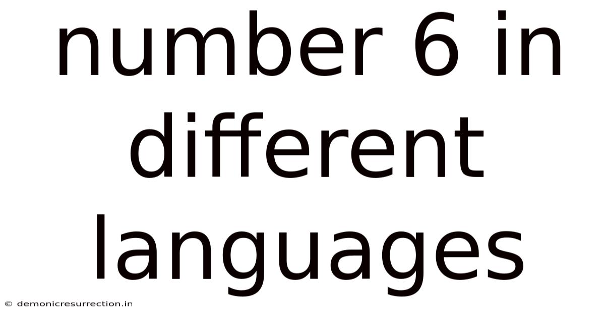 Number 6 In Different Languages
