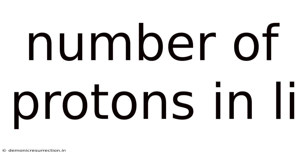 Number Of Protons In Li