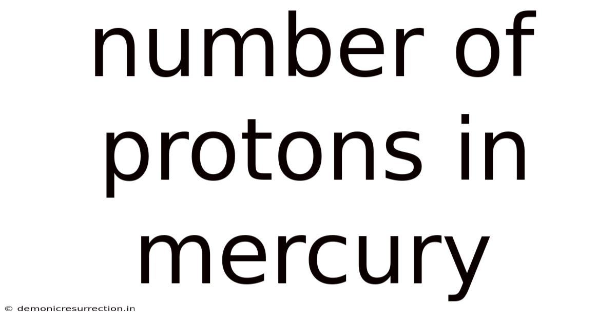 Number Of Protons In Mercury