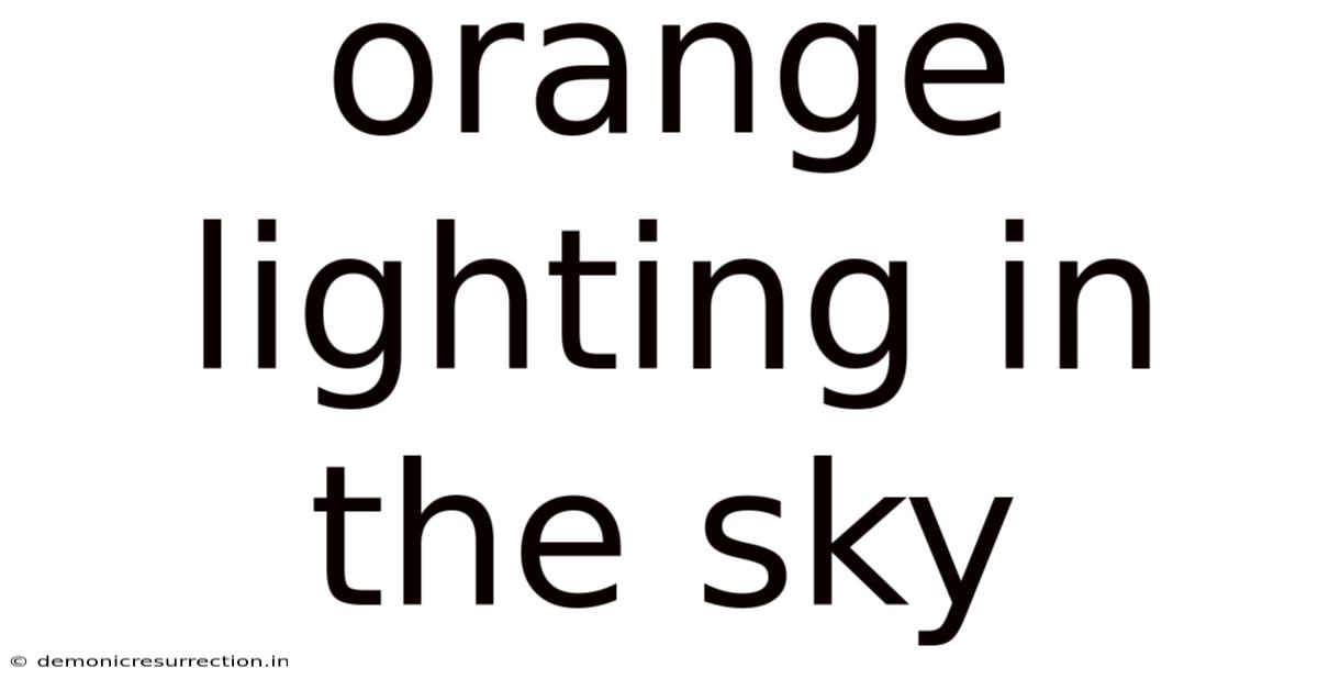 Orange Lighting In The Sky