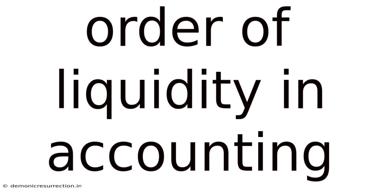 Order Of Liquidity In Accounting