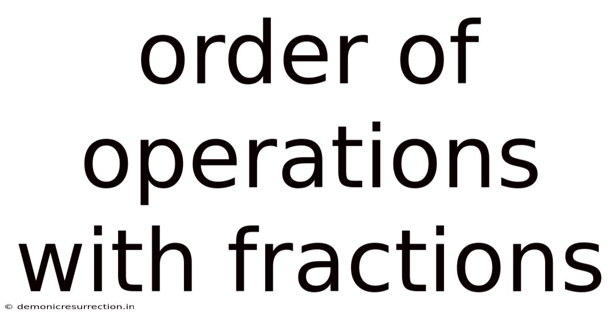 Order Of Operations With Fractions