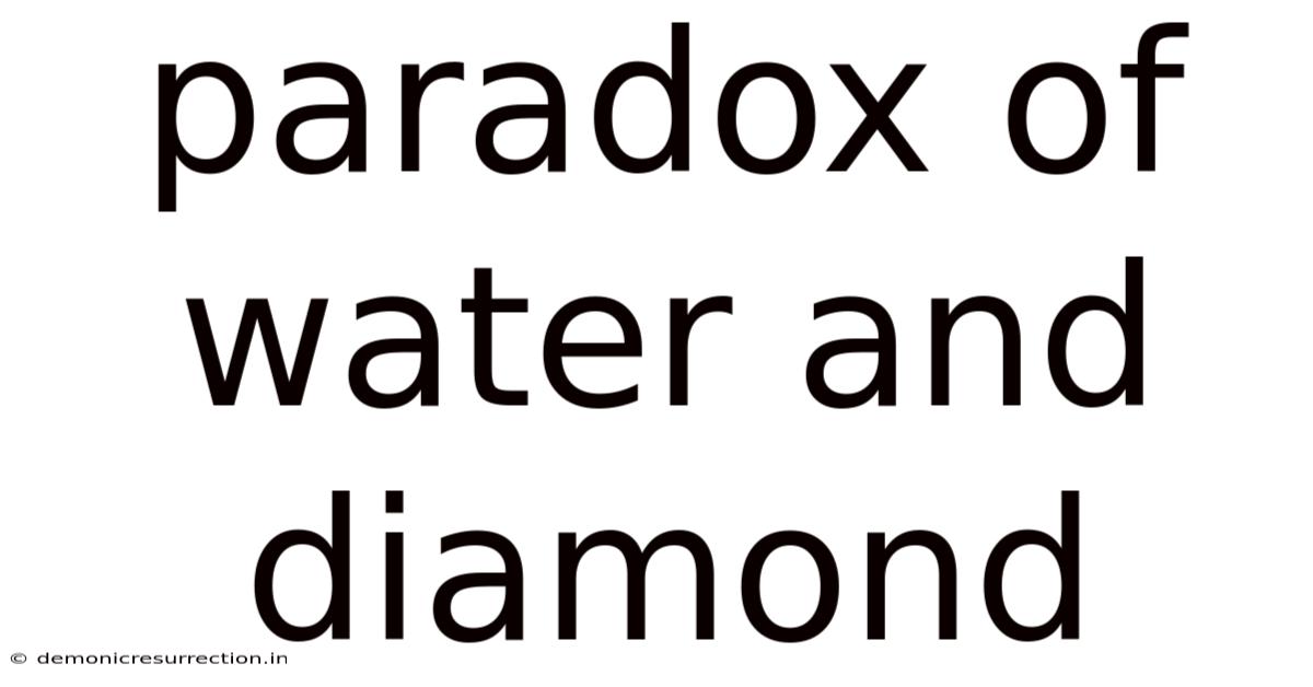 Paradox Of Water And Diamond