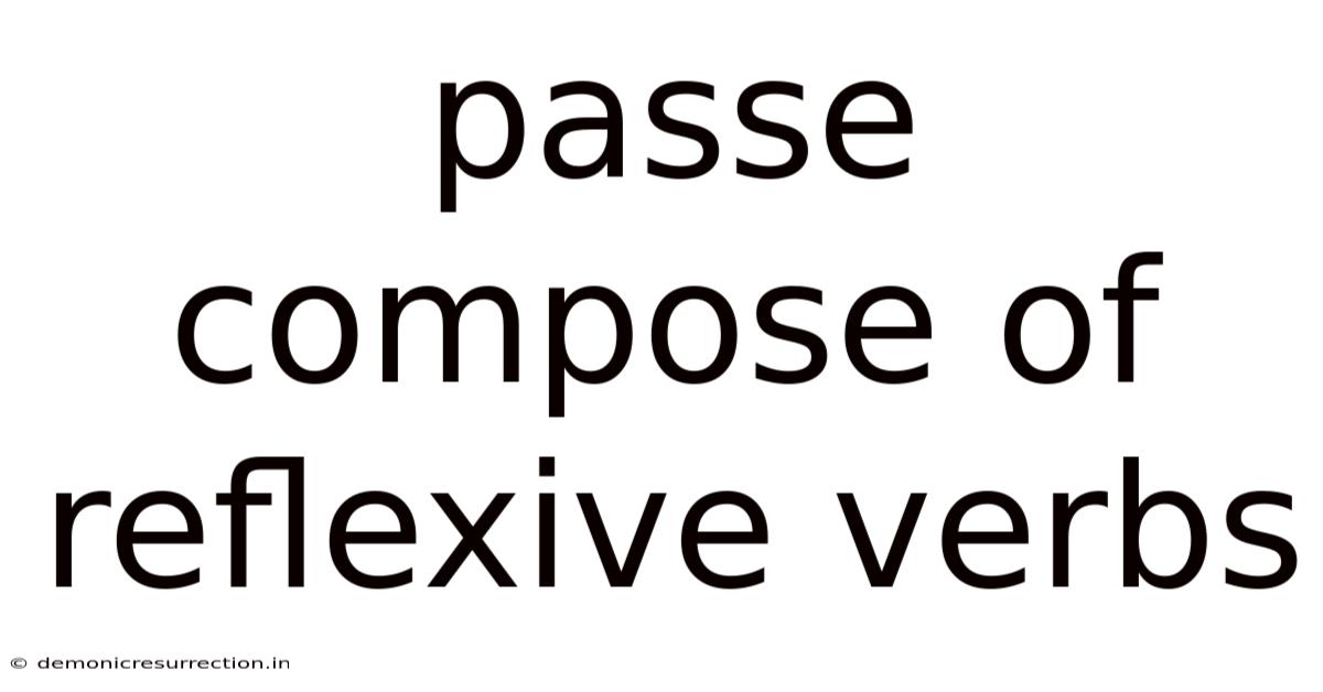 Passe Compose Of Reflexive Verbs
