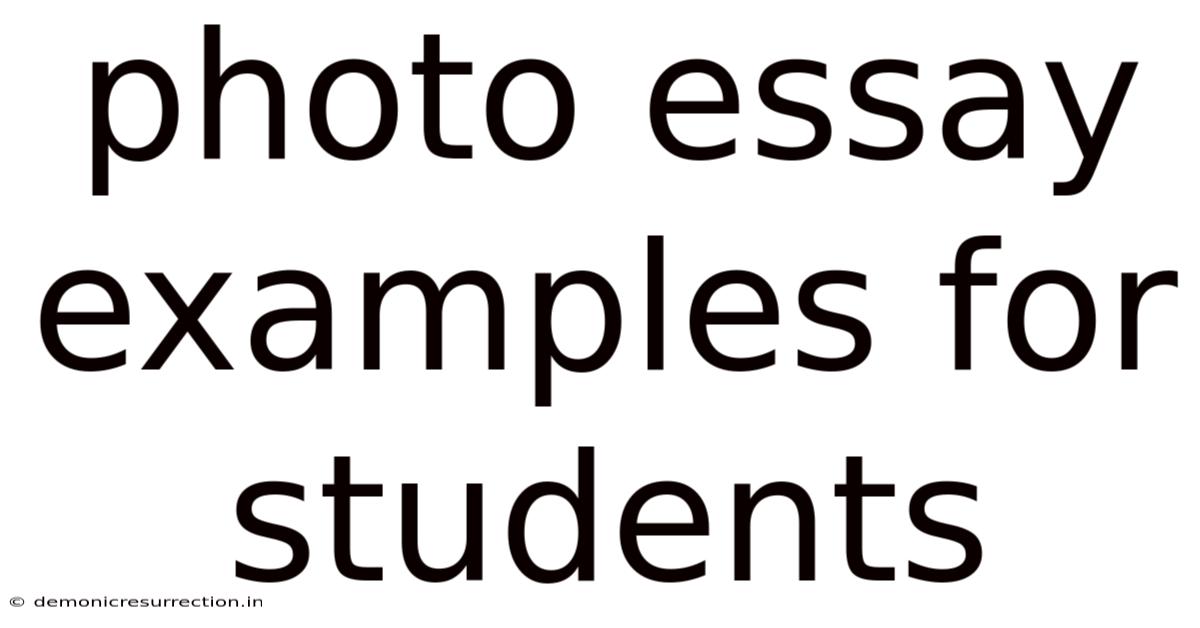 Photo Essay Examples For Students