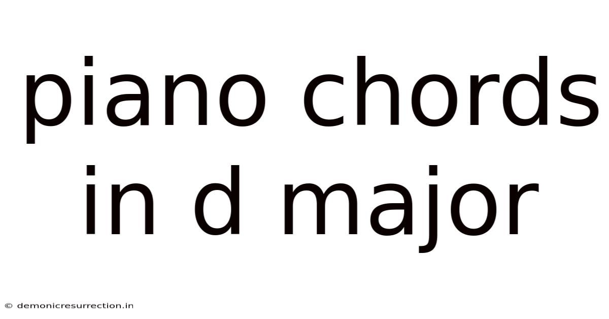 Piano Chords In D Major