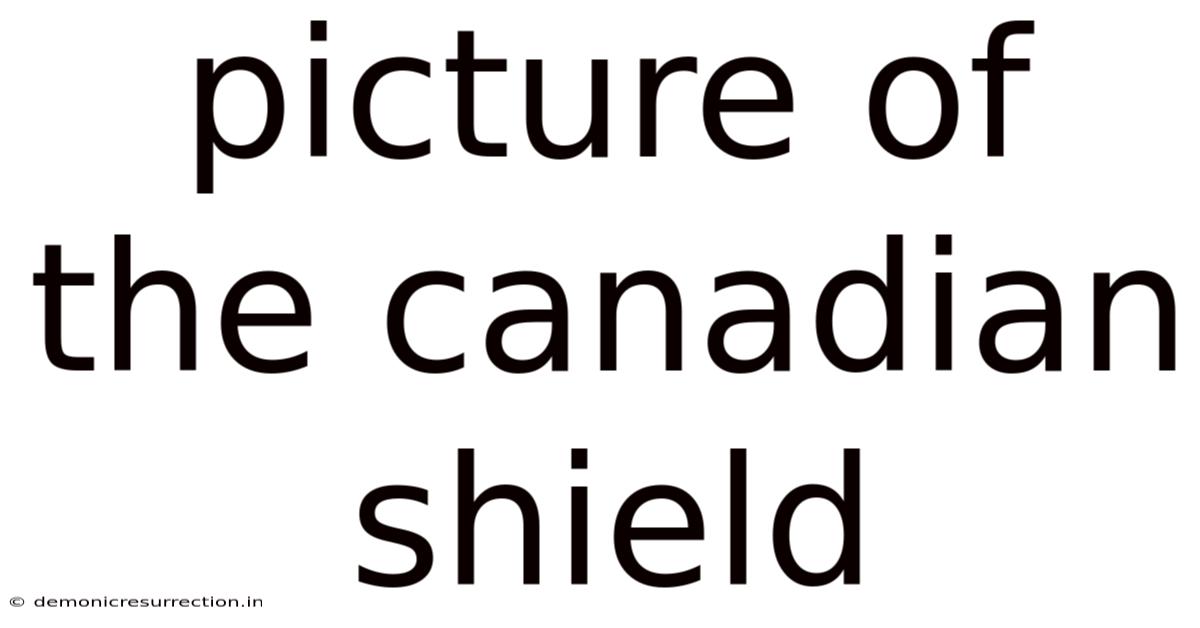 Picture Of The Canadian Shield