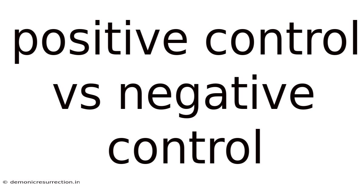 Positive Control Vs Negative Control