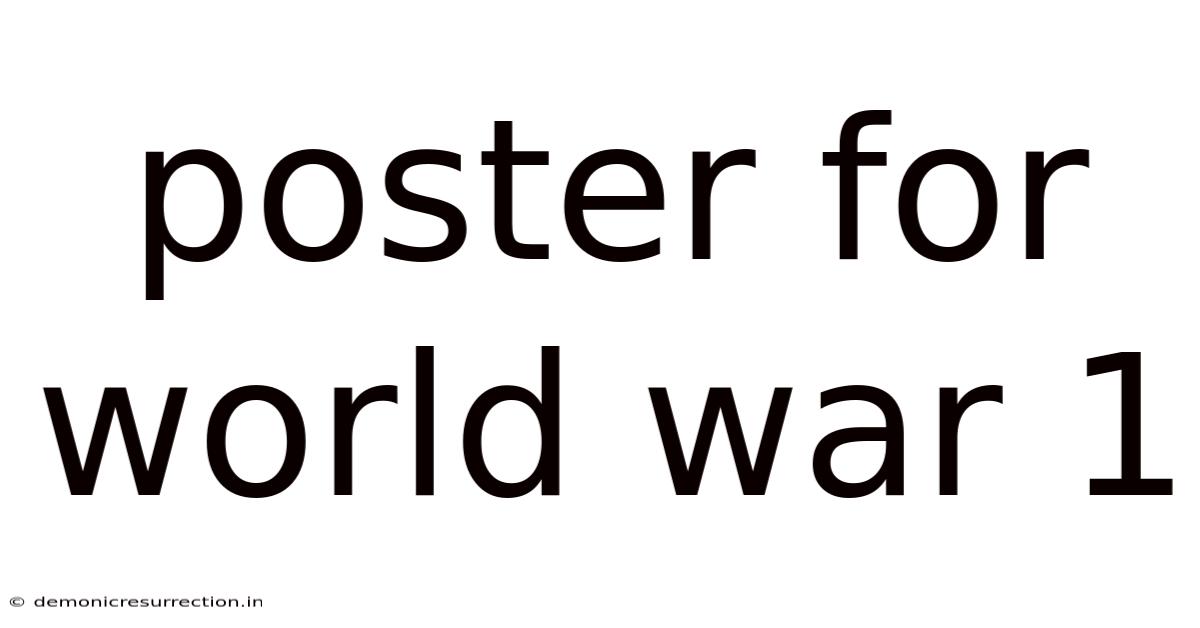 Poster For World War 1