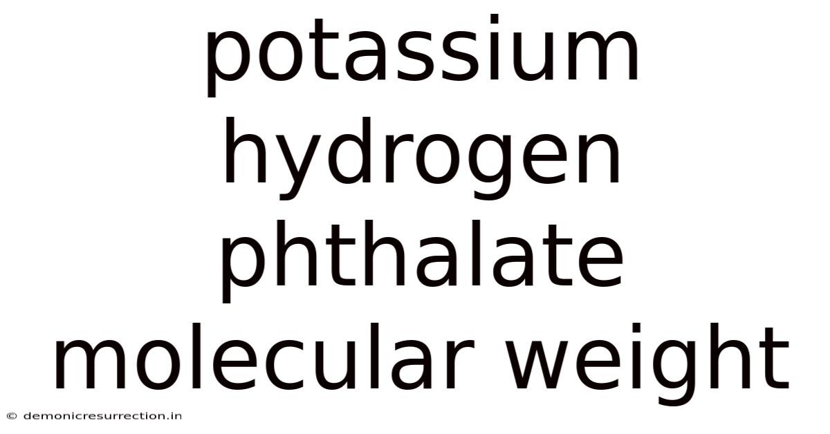Potassium Hydrogen Phthalate Molecular Weight