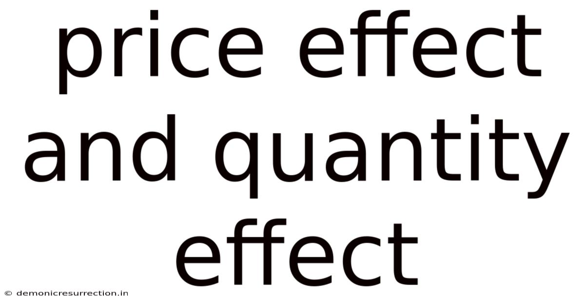Price Effect And Quantity Effect