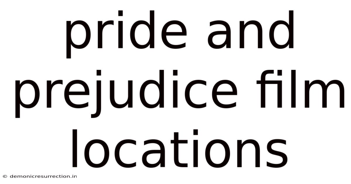 Pride And Prejudice Film Locations