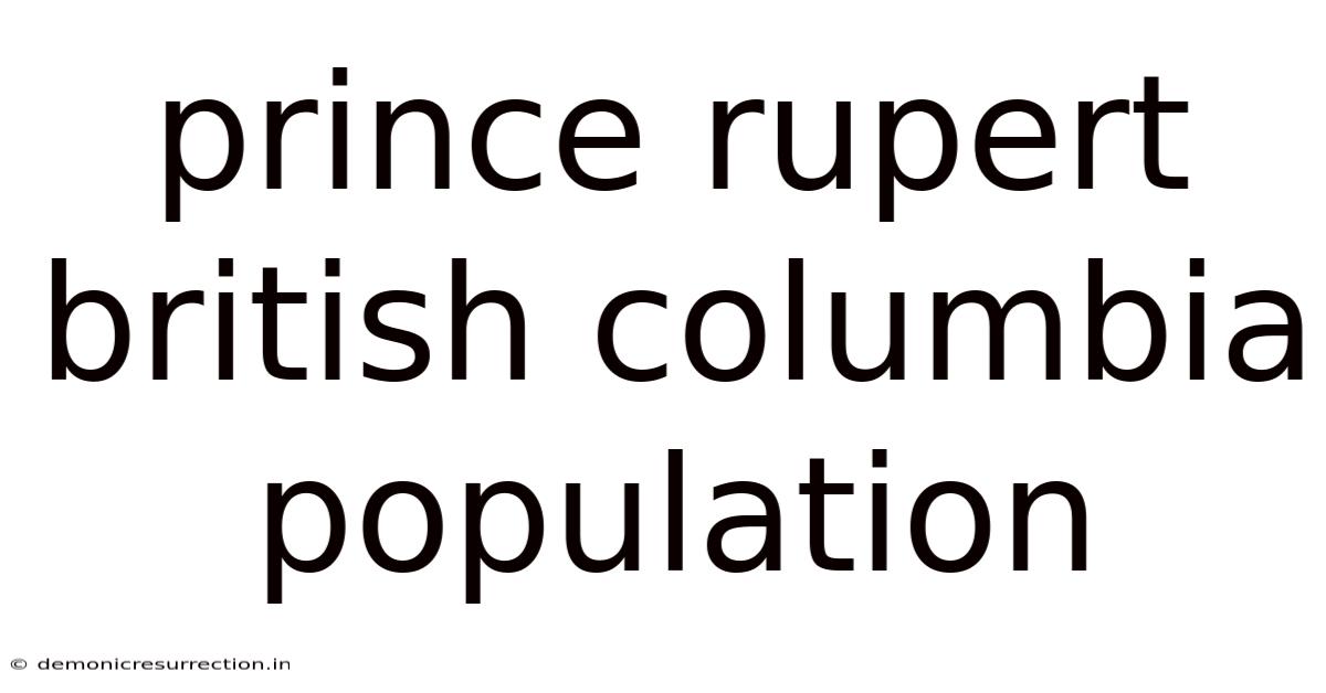 Prince Rupert British Columbia Population
