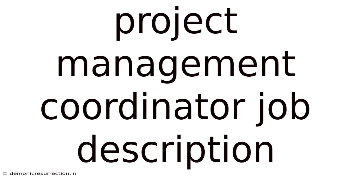 Project Management Coordinator Job Description