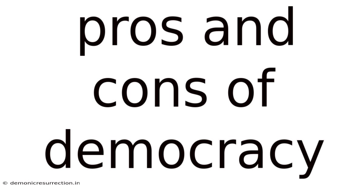 Pros And Cons Of Democracy