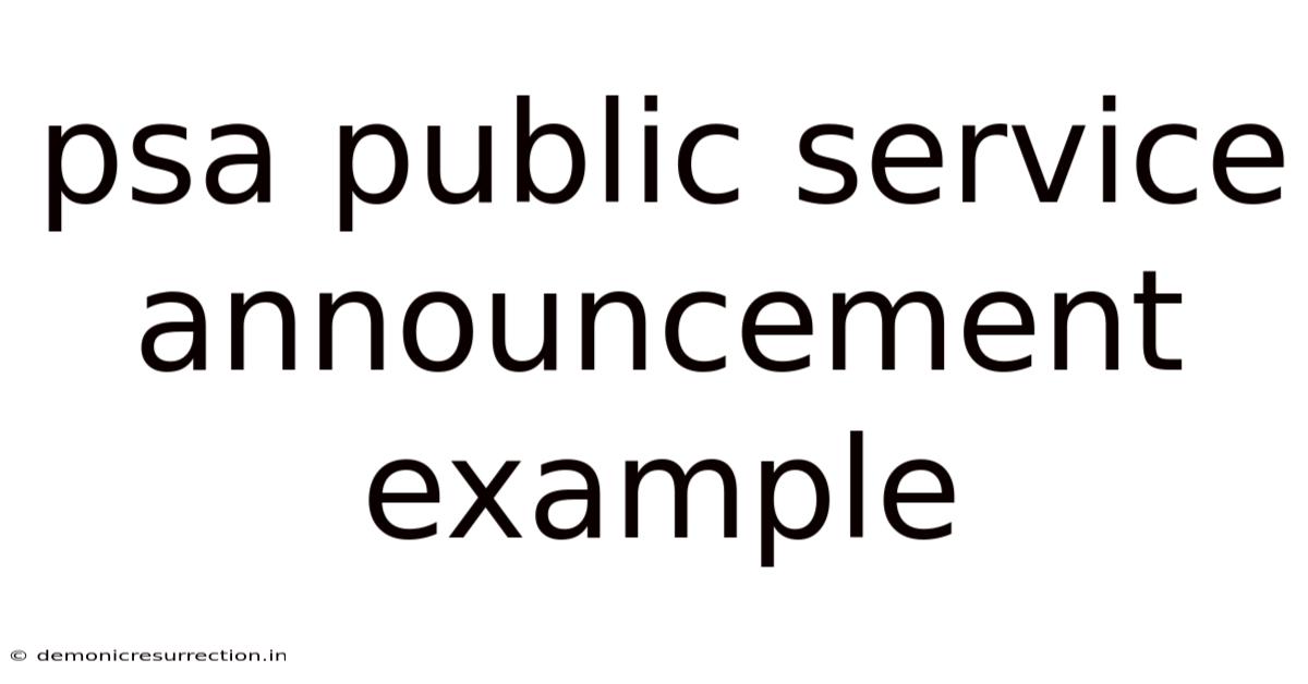 Psa Public Service Announcement Example