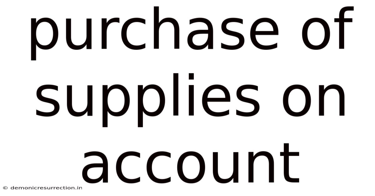 Purchase Of Supplies On Account